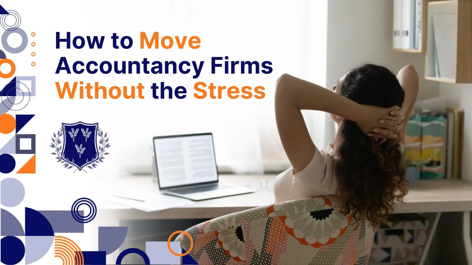 Woman relaxing at her desk with hands behind head, symbolising a stress-free transition to a new accountancy firm, with text promoting hassle-free switching of accountants.